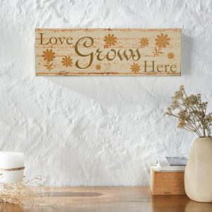 Love Grows Here Sign